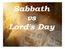 ADAM. The Sabbath Or The First Day Of The Week? Warren Paynter