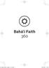 Bahá í Faith 01_Bahai_360-3rd edn v1 FA.indd 1 2/9/2017 3:37 AM
