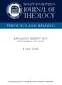 Southwestern. Journal of. Theology. Theology and Reading. Appraising recent new testament studies. B. Paul Wolfe