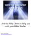 Ask the Holy Ghost to Help you with your Bible Studies