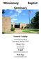 Seminary. General Catalog Stagecoach Road Little Rock, Arkansas Phone / Fax