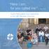 Here I am; for you called me. (1. Youth Participation and Leadership in the LWF Member churches
