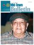 Satya Bhushan Anand. The Grand Old Rotarian DISTRICT 3140 CLUB MARCH Mid-Town Bulletin