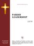 PARISH LEADERSHIP. Fr. Gary Zender January 5, St. Louise Parish. Ignite Faith and Witness God's Love