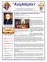 Knightlighter. The. Knights of Columbus members give back By Sue Book, Sun Journal Staff Published: Friday, August 15, 2014 at 05:04 PM.
