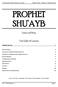 PROPHET SHU AYB. Lesson and Story. Unit Table of Contents PROPHET SHU AYB 1. Story Text From Translated The Stories of the Prophets by Ibn Kathir