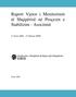 Raport Vjetor i Monitorimit të Shqipërisë në Proçesin e Stabilizim - Asociimit. [1 Tetor Shtator 2009]
