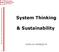 System Thinking. & Sustainability