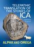 TELEPATHIC TRANSLATION OF THE STONES OF ICA. Celestial Science ALPHA AND OMEGA