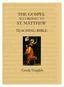 The GOSPEL according to ST. MATTHEW TEACHING BIBLE GREEK/ENGLISH
