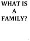 Elements of Family 1: WHAT IS A FAMILY?