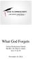 What God Forgets. Vienna Presbyterian Church The Rev. Dr. Peter G. James Acts 13:16-39