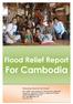 Flood Relief Report. For Cambodia. Fellowship Word of Life Church