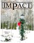 A Monthly Publication of Impact Ministries. December Changing Our Spots. Why I Wear This Mask. Peace. Walking in Love Meditation