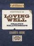 loving well On Journey Together, J. Steven Layton, D. Min. Discipleship Minister, Brentwood Baptist Church Brentwood, Tennessee