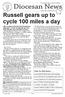 Russell gears up to cycle 100 miles a day ARE you sitting comfortably? Revd Russell Jones might not be at least, not right after he s done