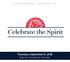 JOHN CARROLL UNIVERSITY. Celebrate the Spirit. Thursday, September 6, :00 A.M. CHURCH OF THE GESU