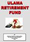 Ulama Retirement Fund