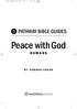 PBG2-Romans-txt-ART 23/7/05 8:45 PM Page 1 PATHWAY BIBLE GUIDES. Peace with God ROMANS GORDON CHENG