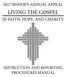 2017 BISHOP S ANNUAL APPEAL LIVING THE GOSPEL IN FAITH, HOPE, AND CHARITY INSTRUCTION AND REPORTING PROCEDURES MANUAL