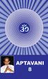 Aptavani - 8. Dr. Niruben Amin. As expounded by the Gnani Purush Dada Bhagwan Originally Compiled in Gujarati by :
