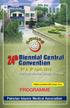 th Biennial Central Convention 2nd & 3rd April, 2016 Peshawar Medical College, Peshawar PROGRAMME Pakistan Islamic Medical Association