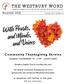 THE WESTBURY WORD A MONTHLY NEWSLETTER PUBLICATION FOR WESTBURY BAPTIST CHURCH. Community Thanksgiving Service SUNDAY, NOVEMBER 18, 4 PM, SANCTUARY