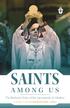 SAINTS. among us. The Restored Order of the Sacraments of Initiation A PASTORAL LETTER FROM ARCHBISHOP SAMUEL J. AQUILA