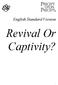 English Standard Version. Revival Or Captivity?