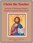 Christ the Teacher. Institute of Religious Studies Parish Component Hand Book. Catholic Diocese of Sioux Falls DVD s 1-7