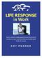 LIFE RESPONSE IN WORK