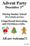 Advent Party. December 3 rd. All are welcome!!! During Sunday School 10 o clock service Gingerbread decorating, and Christmas crafts, Page 1 of 24
