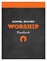 Gospel shaped. worship. Handbook