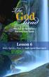 The. God. head. Studies on the Father, Son and Holy Spirit. Lesson 6. Hol y Spi r it Par t 1: God s Spirit/Man s Spirit. Imad Awde