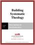 Building Systematic Theology
