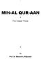 MIN-AL QUR-AAN. For Class Three. Prof. Dr. Masood A.A Quraishi