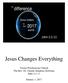 Jesus Changes Everything. Vienna Presbyterian Church The Rev. Dr. Glenda Simpkins Hoffman John 2:1-11