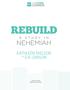 REBUILD NEHEMIAH. KATHLEEN NIELSON with D.A. CARSON A STUDY IN. LifeWay Press Nashville, Tennessee