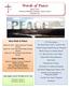Words of Peace. Holy Week at Peace. ---In This Issue--- Easter Sunday. Soup Supper 6 pm & Worship Service 7 pm
