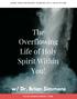 The Overflowing Life of Holy Spirit Within You!