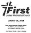 October 28, Our Mission: Invite ~ Equip ~ Engage. Rev. Dave Leckrone, Senior Pastor Ty Williams, Associate Pastor Bob Lybarger, Associate Pastor