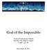 God of the Impossible. Vienna Presbyterian Church The Rev. Dr. Peter G. James Luke 1:25-38