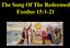 The Song Of The Redeemed Exodus 15:1-21