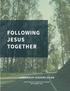FOLLOWING JESUS TOGETHER