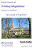 Parish Church of. St Mary Magdalene. Sutton in Ashfield. serving God, serving Sutton. Parish Profile. Registered Charity No.