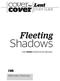 Lent STUDY GUIDE. Fleeting. Shadows. How Christ transforms the darkness. Malcolm Duncan