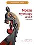 Norse Mythology. A to Z THIRD EDITION