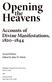 Opening Heavens. the. Accounts of Divine Manifestations, Second Edition Edited by John W. Welch