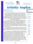 trinity topics CHURCH OF THE TRINITY 323 East Lincoln Highway Coatesville, PA JANUARY 2018 Inside this issue: From the Rector s Desk...