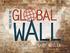 Contents [ 3 ] Introduction The Wall..5. The Global Wealth Wall 13. If America Were a Village..25. Endnotes Other Resources by the Author.